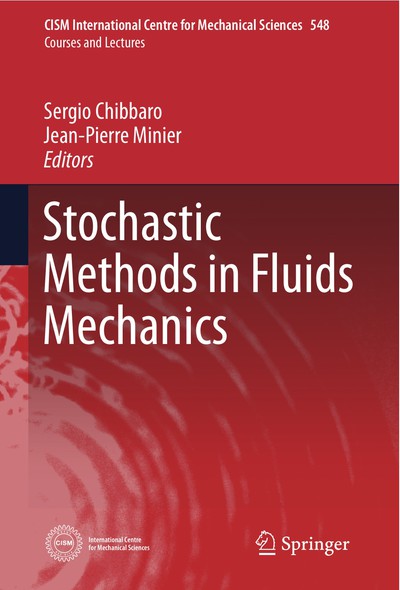 Stochastic Methods in Fluid Mechanics