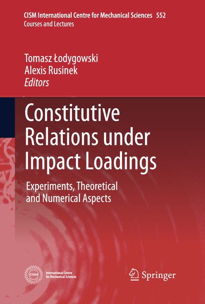 Constitutive Relations under Impact Loadings