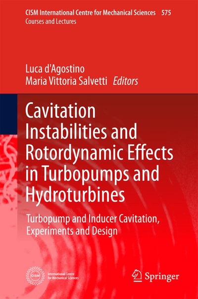 Cavitation Instabilities and Rotordynamic Effects in Turbopumps and Hydroturbines