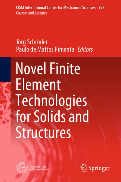 Novel Finite Element Technologies for Solids and Structures